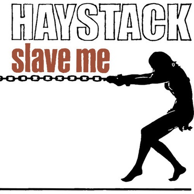 HAYSTACK - SLAVE ME CD
