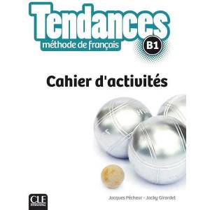 Tendances B1 Cwiczenia | Jacques Pecheur, Jacky Girardet (ISBN: 9782090385328)