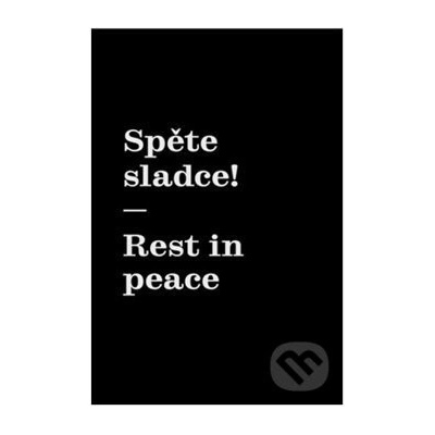 Spěte sladce! / Rest in peace - Matyáš Machat