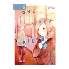 One Week Friends, Vol. 6 Hazuki MatchaPaperback / softback