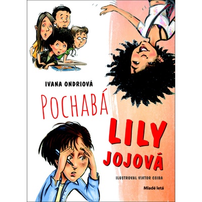 Pochabá Lily Jojová - Ivana Ondriová