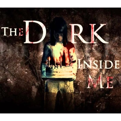 The Dark Inside Me