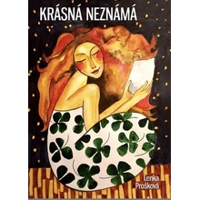 Krásná neznámá - Lenka Prošková