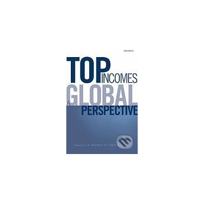 Top Incomes - A. B. Atkinson, Thomas Piketty