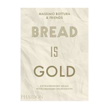 BREAD IS GOLD