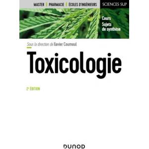 Toxicologie - 2e éd. | Xavier Coumoul, Didier Jean, Francelyne Marano, France Massicot, Christian Mougin, Jean-Claude Pairon, Pascal Andujar, Armelle Baeza-Squiban, Robert Barouki, Laurent Bodin (2023)