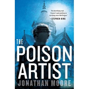 Poison Artist | Jonathan Moore (ISBN: 9780544811829)