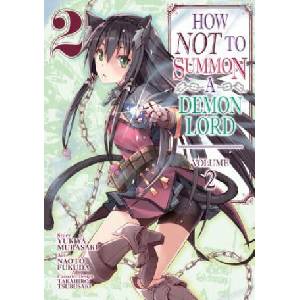 How NOT to Summon a Demon Lord Vol. 2 (ISBN: 9781626928657)