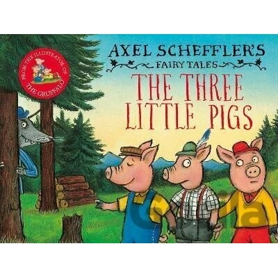 Three Little Pigs and the Big Bad Wolf Scheffler Axel