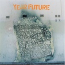 YEAR FUTURE: YEAR FUTURE EP CD-S