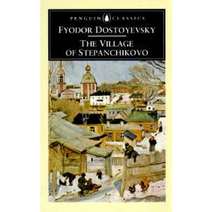 Village of Stepanchikovo (ISBN: 9780140446586)