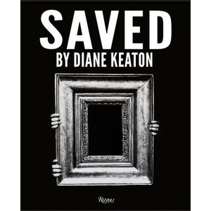 Saved | Diane Keaton (ISBN: 9780847871285)