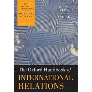 Oxford Handbook of International Relations | Christian Reus-Smit (2010)