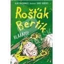 Knihy Rošťák Bertík Blááto! - Alan MacDonald