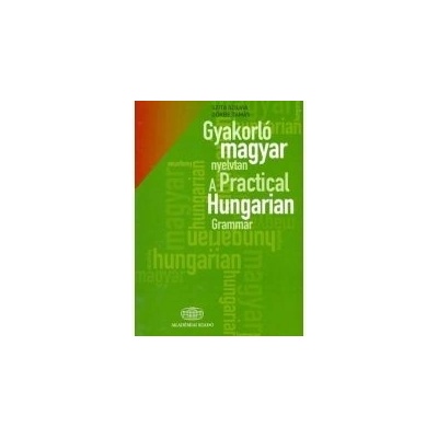 Practical Hungarian Grammar