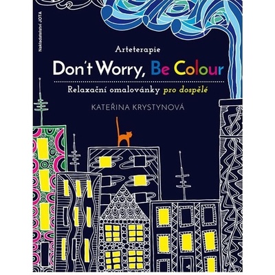 Arteterapie Don´t Worry, Be Colour