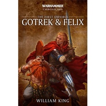 Gotrek and Felix: The First Omnibus
