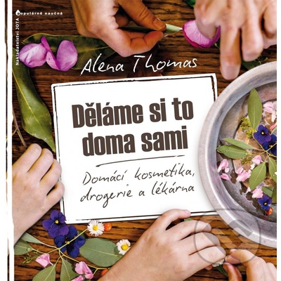 Děláme si to doma sami - Alena Thomas