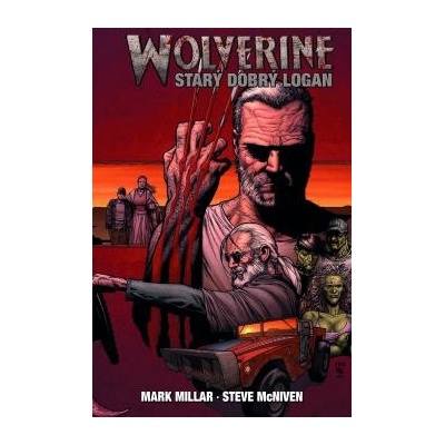 Wolverine: Starý dobrý Logan - Mark Millar