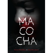 Macocha - Tatiana Michalková, Edita Návratková