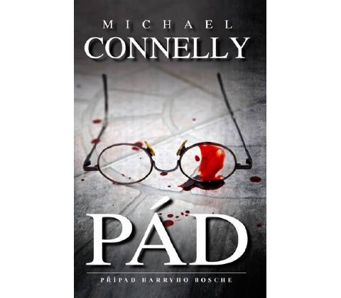 Pád - Michael Connelly