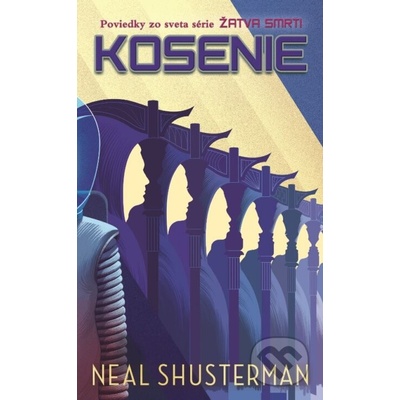 Kosenie - Neal Shusterman