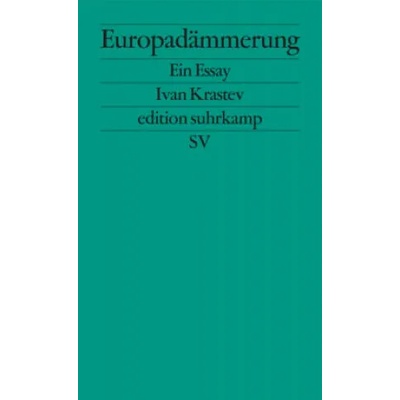 Europadämmerung | Ivan Krastev