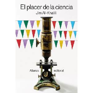 EL PLACER DE LA CIENCIA | AL-KHALILI, JIM (2023)