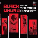 Black Uhuru - Live At Soledad Prison 1982 (LP) (843655016916)