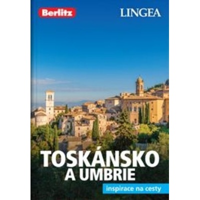 Toskánsko a Umbrie - Inspirace na cesty, 2. vydání