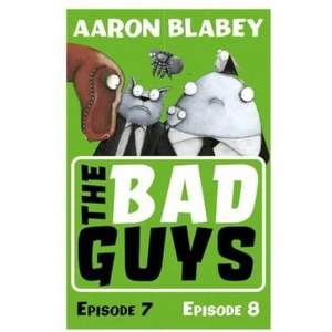 Bad Guys: Episode 7&8 (ISBN: 9781407193380)
