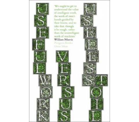 Useful Work v. Useless Toil