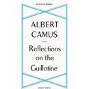 Reflections on the Guillotine - Albert Camus