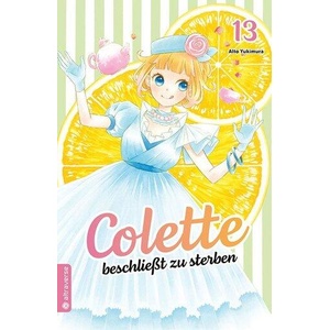 Colette beschließt zu sterben 13 | Rahel Niedermann (ISBN: 9783753924908)