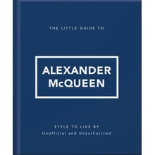 The Little Guide to Alexander McQueen