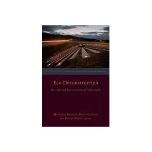 Eco-Deconstruction | Karen Barad (ISBN: 9780823279517)