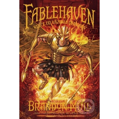 Fablehaven 5: Kľúče od väzenia démonov - Brandon Mull