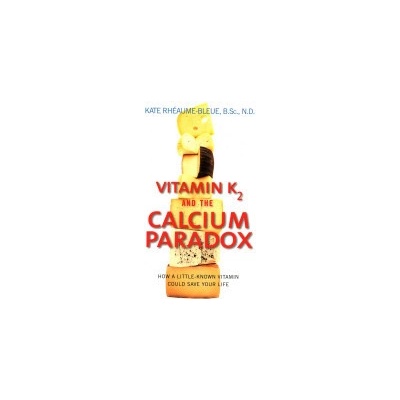 Vitamin K2 and the Calcium Paradox