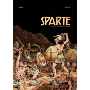 Sparte - Tome 2 - Ignorer toujours la douleur (ISBN: 9782803630905)