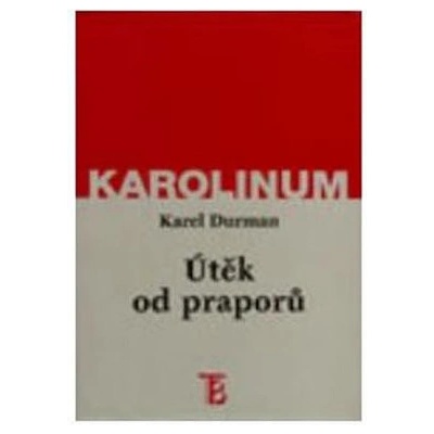 Útěk od praporů