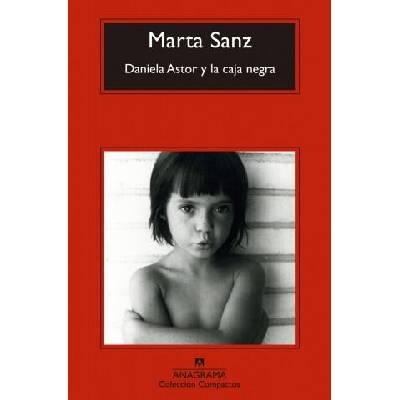 Daniela Astor y la caja negra | SANZ, MARTA