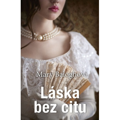 Láska bez citu - Mary Balogh