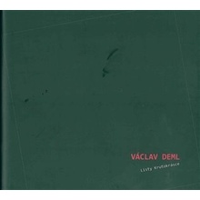 Listy krutokrásce - Václav Deml