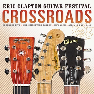 Warner Clapton Eric: Crossroads Guitar Festival 2013 - 2CD (032419)