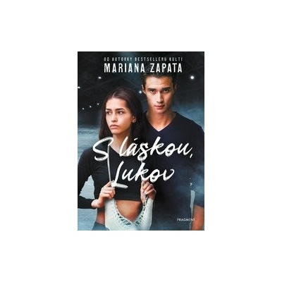 S láskou, Lukov - Mariana Zapata