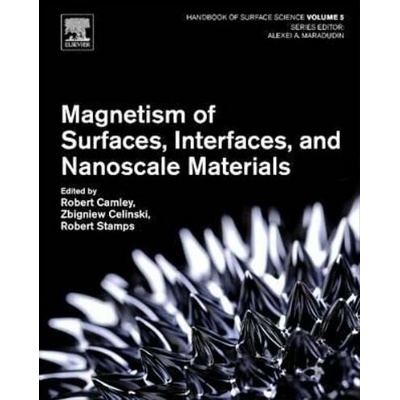 Magnetism of Surfaces, Interfaces, and Nanoscale Materials - Robert E. Camley, Zbigniew Celinski, Robert L. Stamps