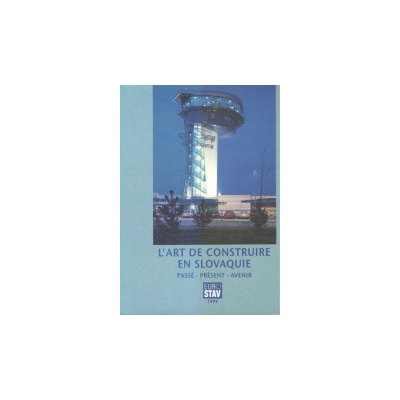 L art de construire en Slovaquie