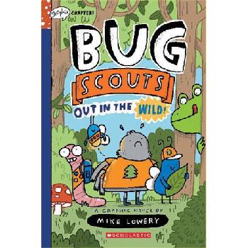 Out in the Wild! : A Graphix Chapters Book (Bug Scouts #1) | Mike Lowery
