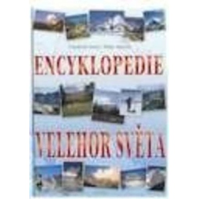 Encyklopedie velehor světa - František Kele, Peter Mariot