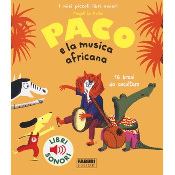 Paco e la musica africana | Magali Le Huche